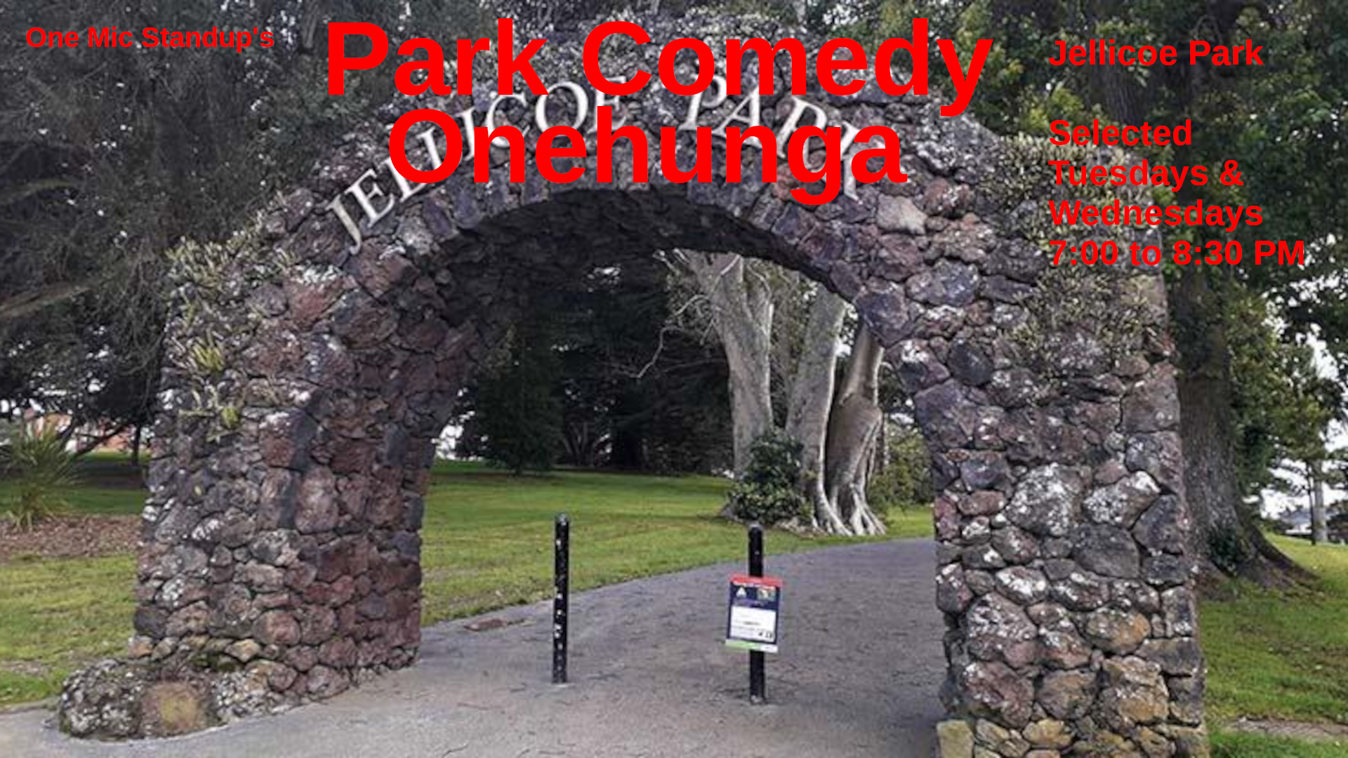 Park Comedy by the memorial arch in Jellicoe Park, Onehunga.